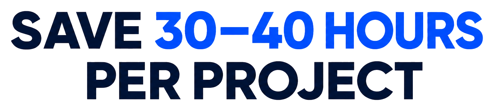 Save 30-40 hours per project with VerSpecify