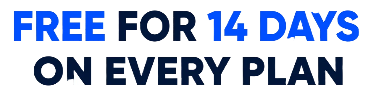 Free for 14 days on every plan